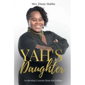 Yah's Daughter: Awakening Lessons from the Father