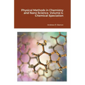 Physical Methods in Chemistry and Nano Science. Volume 4: Chemical Speciation