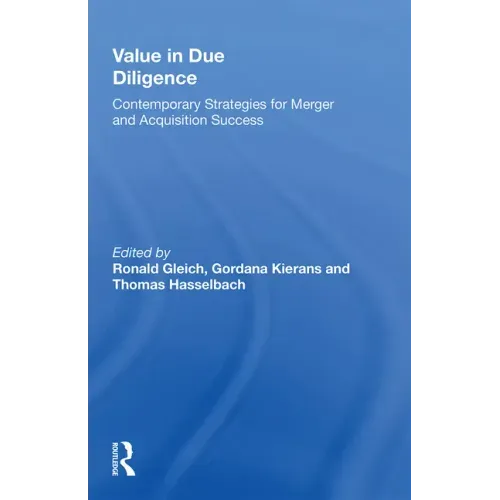 Value in Due Diligence: Contemporary Strategies for Merger and Acquisition Success