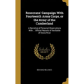 Rosecrans' Campaign With Fourteenth Army Corps, or the Army of the Cumberland: A Narrative of Personal Observations With ... Official Reports of the B