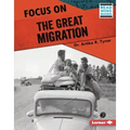 Focus on the Great Migration
