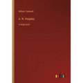A. W. Kinglake: in large print
