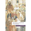 Medieval European Pilgrimage C.700-C.1500