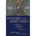 Echoes of the Most Holy: The Day of Atonement in the Book of Revelation