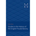 Studies in the History of the English Feudal Barony