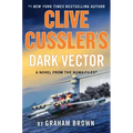 Clive Cussler's Dark Vector: A Novel from the Numa(r) Files