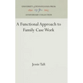 A Functional Approach to Family Case Work