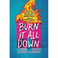 Burn It All Down