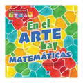 En El Arte Hay Matemáticas: There's Math in My Art