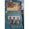 Three Came Home - Rutherford: A Civil War Trilogy