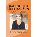 Racing the Setting Sun