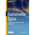 Sustainable Qatar: Social, Political and Environmental Perspectives