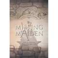 The Missing Maiden: Volume 6