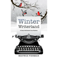 Winter Writerland: A Daisy McFarland Mystery
