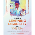 I Have a Learning Disability and That's Okay