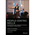 People-Centric Skills: Interpersonal and Communication Skills for Financial Professionals