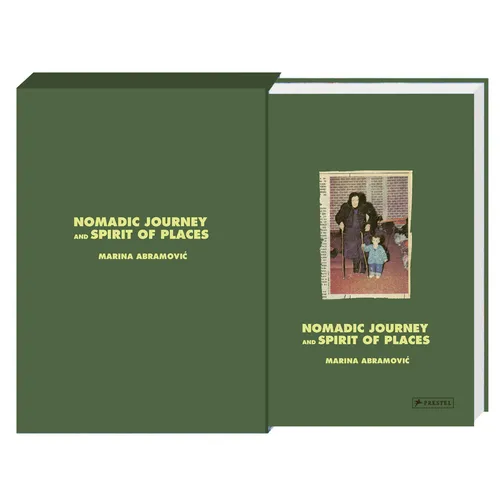 Marina Abramovic: Nomadic Journey and Spirit of Places: Signed Edition