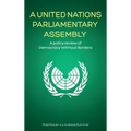 A United Nations Parliamentary Assembly: A policy review of Democracy Without Borders