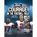 Courage on the Football Field: And Other Football Skills