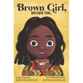 Brown Girl, Brown Girl.
