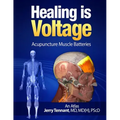 Healing is Voltage: Acupuncture Muscle Batteries