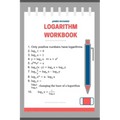 Logarithm workbook