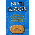 Fun with Palindromes - A Dictionary of Palindromes and Their Meanings