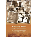 Newtown Alive: : Courage, Dignity, Determination