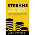 Streams: The Fourfold Income Strategy