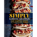 Simply: Easy Everyday Dishes from the Bestselling Author of Persiana
