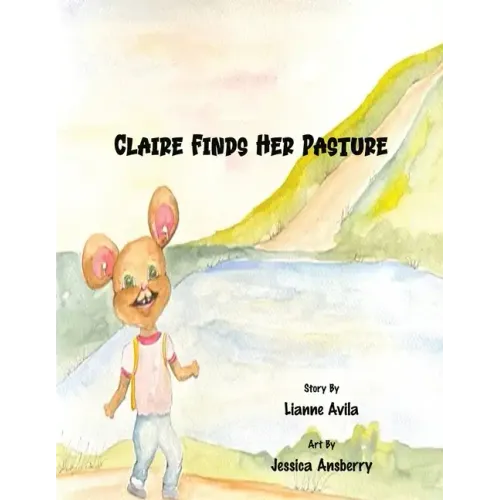 Claire Finds Her Pasture