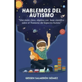 Hablemos de Autismo