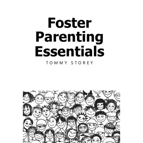 Foster Parenting Essentials