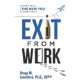 Exit from Work: What Will The New You Look Like?
