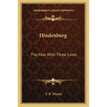Hindenburg: The Man with Three Lives