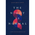 The Night Is Normal: A Guide Through Spiritual Pain
