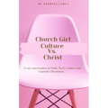 Church Girl Culture Vs. Christ: A Raw Conversation on Faith, Purity Culture, and Cosmetic Christianity...