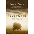 When the Darkness Will Not Lift: Doing What We Can While We Wait for God--And Joy