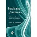 Transforming Narcissism: Reflections on Empathy, Humor, and Expectations