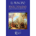 El Principio Pentecostalidad: La Unidad del Espiritu, Fundamento de la Paz