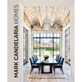 Mark Candelaria Homes: Designs for Inspired Living