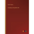 A Century of Scottish Life