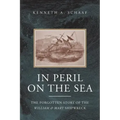 In Peril on the Sea: The Forgotten Story of the William & Mary Shipwreck