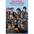 The Films of Sherlock Holmes: 60 Years: 1931-1991