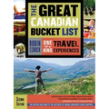 The Great Canadian Bucket List: One-Of-A-Kind Travel Experiences