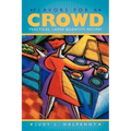 Flavors for a Crowd: Practical, Large Quantity Recipes