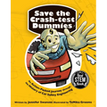 Save the Crash-Test Dummies: An Action-Packed Journey Through the History of Car Safety Engineering