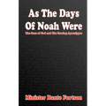 As The Days of Noah Were: The Sons of God and The Coming Apocalypse