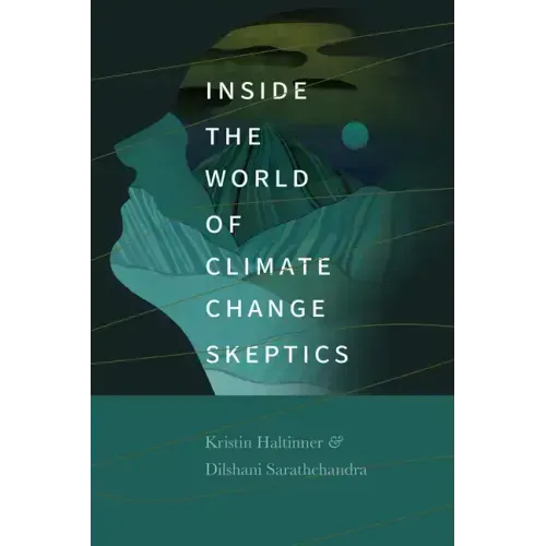 Inside the World of Climate Change Skeptics