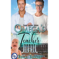 Omega's Teacher (Mpreg MM Omegaverse)